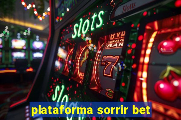 plataforma sorrir bet